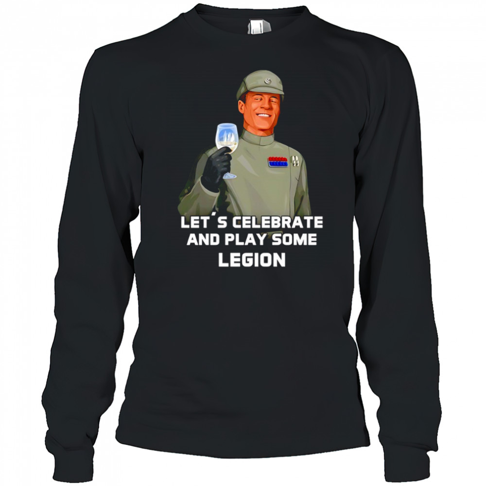 Let’s celebrate and play some legion shirt Long Sleeved