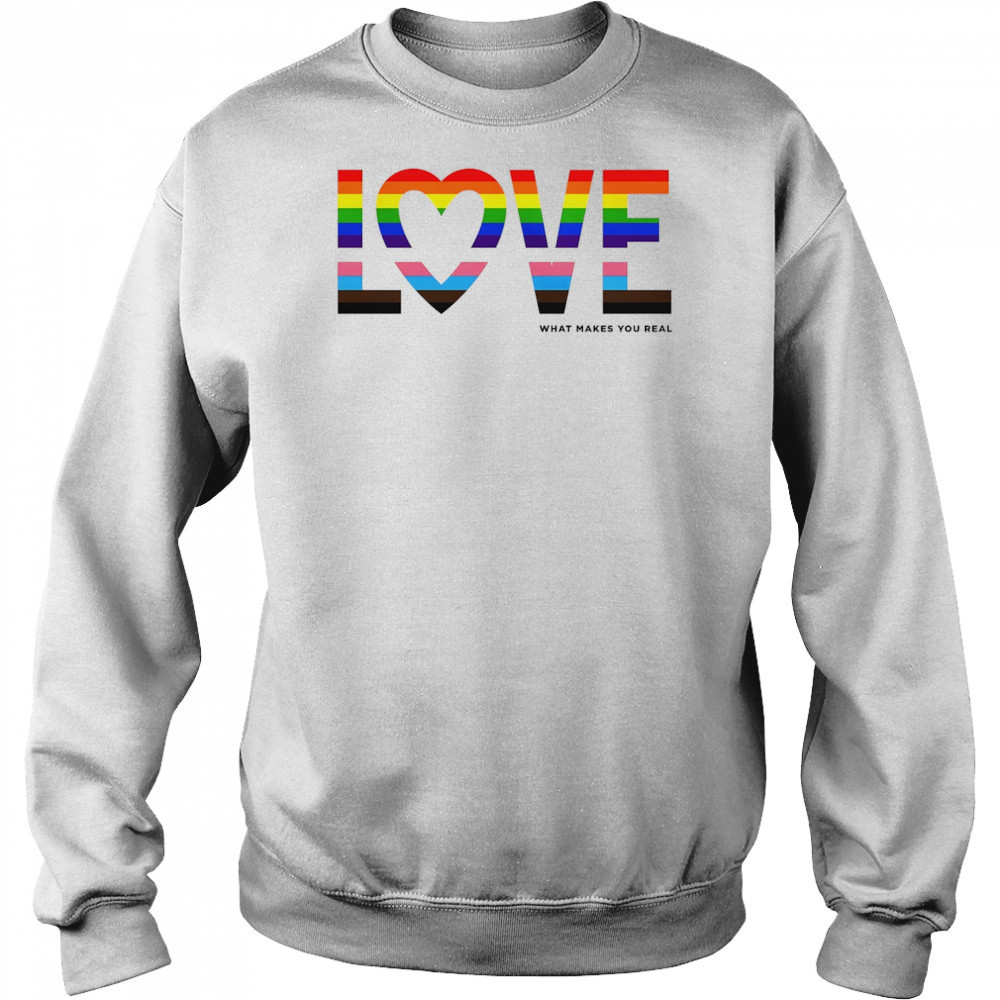 Love what makes you real pride LGBT shirt Hoodie
