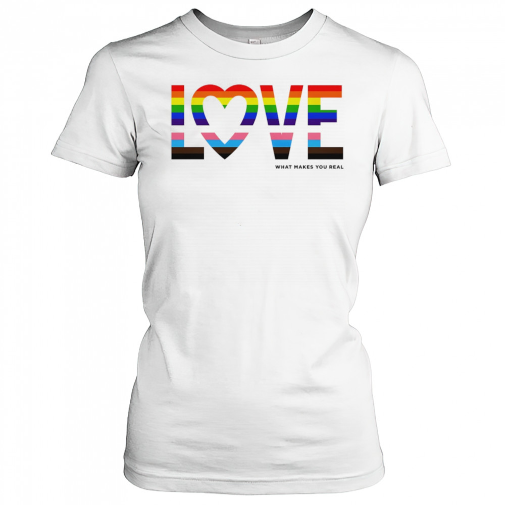 Love what makes you real pride LGBT shirt Women's T-shirt