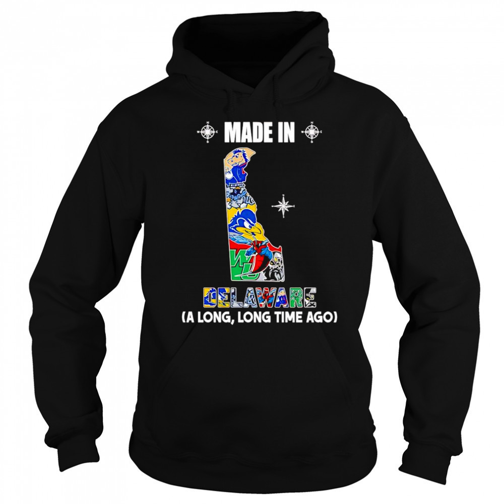 Made in Delaware a long long time ago shirt Sweatshirt