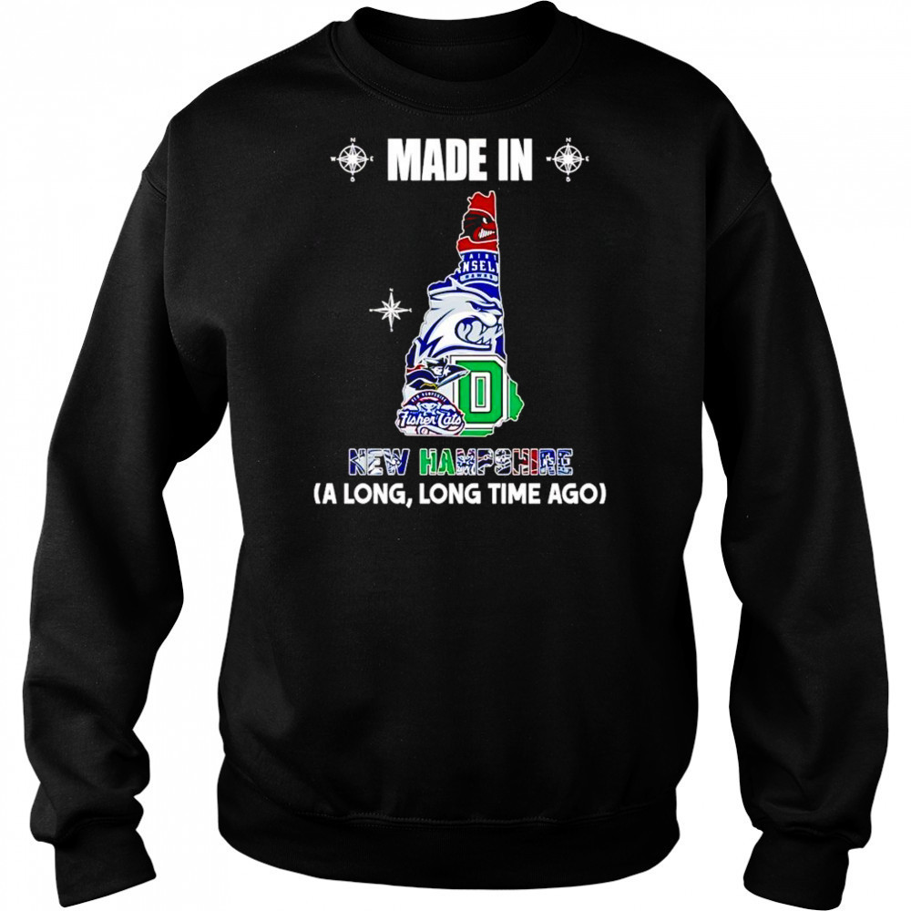 Made in New Hampshire a long long time ago shirt Hoodie