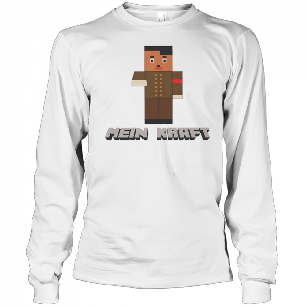 Mein Kraft Hitler funny shirt Long Sleeved