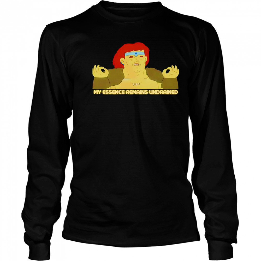 My essence remains undrained shirt Long Sleeved