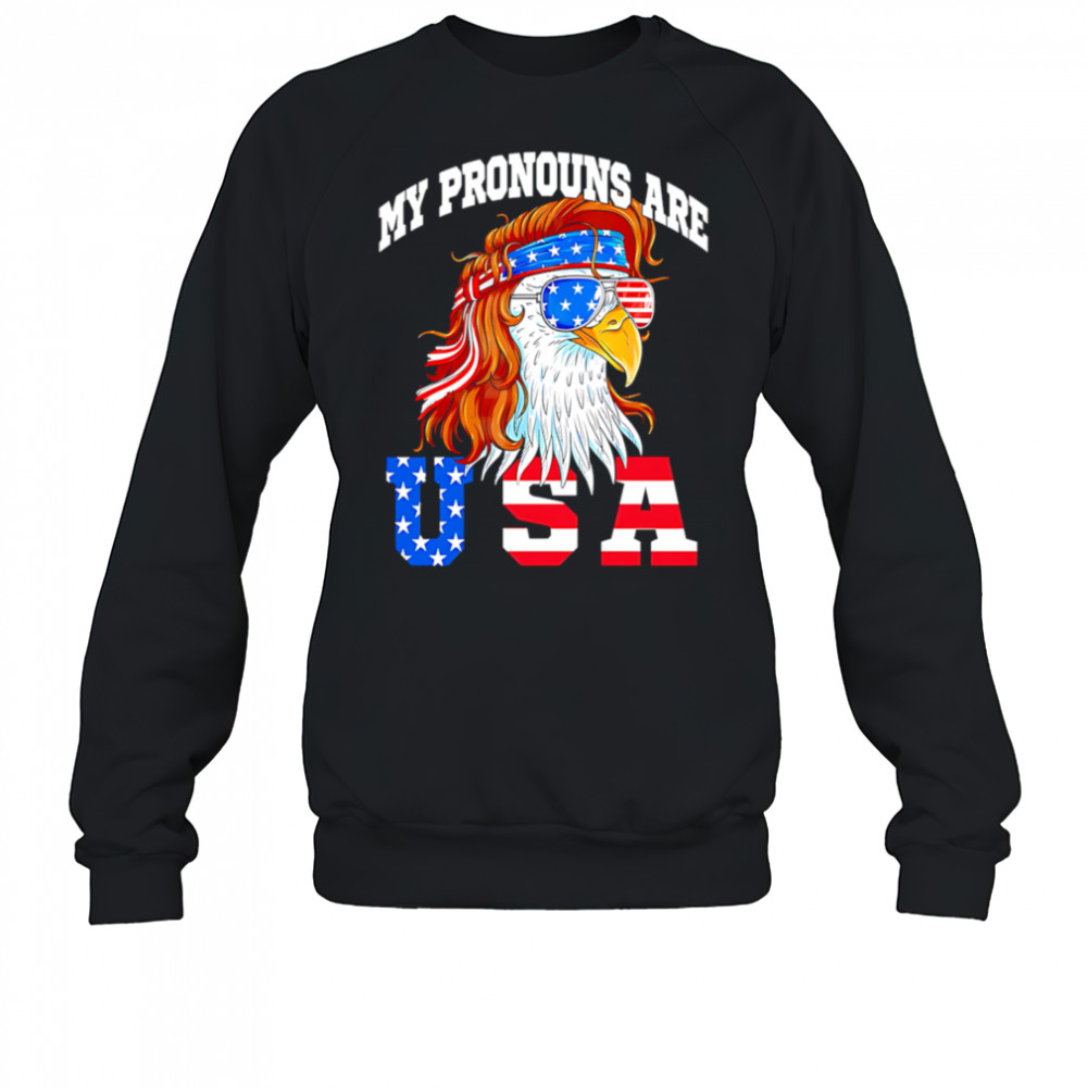 My Pronouns Are Usa shirt Sweatshirt