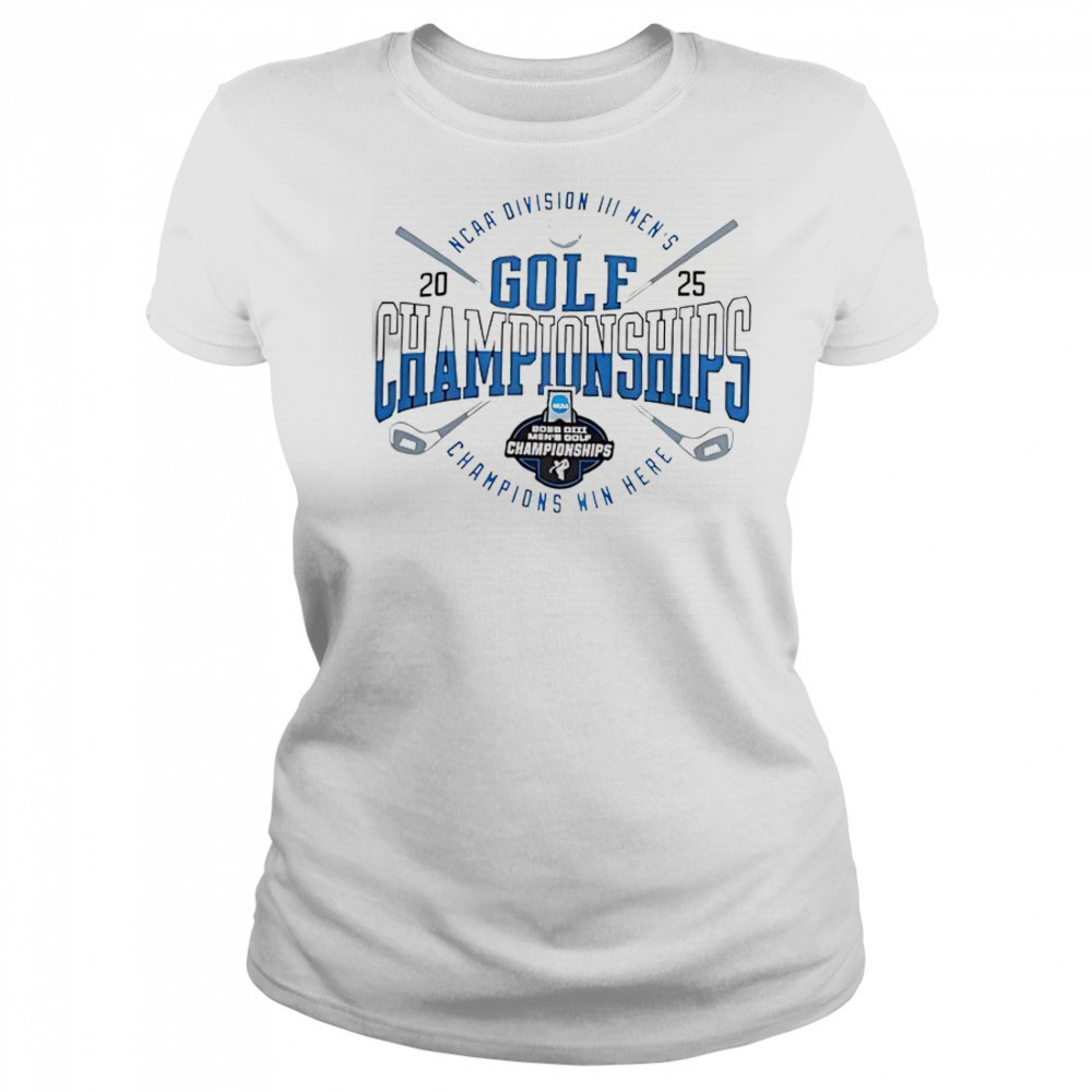 NCAA Division III Men’s Golf Championship 2025 Champions Win Here T-Shirt Women's T-shirt