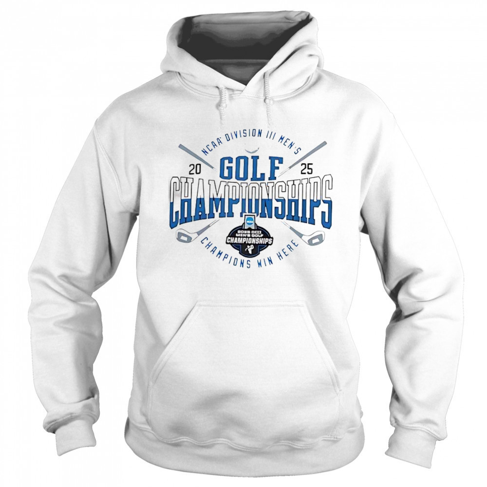 NCAA Division III Men’s Golf Championship 2025 Champions Win Here T-Shirt Sweatshirt