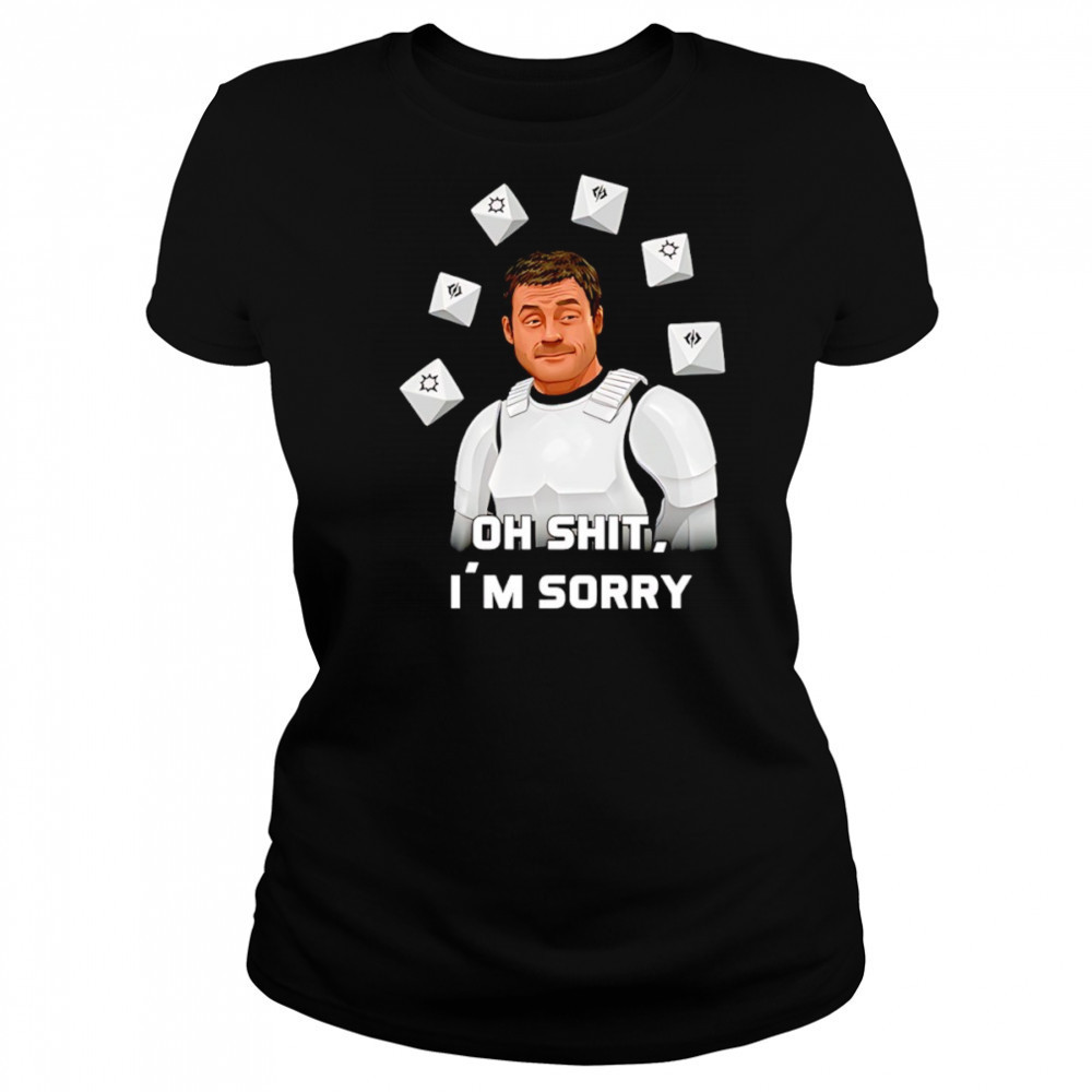 Oh shit I’m sorry shirt Women's T-shirt