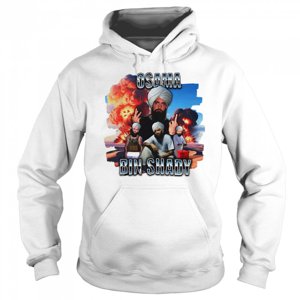 Osama Bin Shady funny shirt Sweatshirt