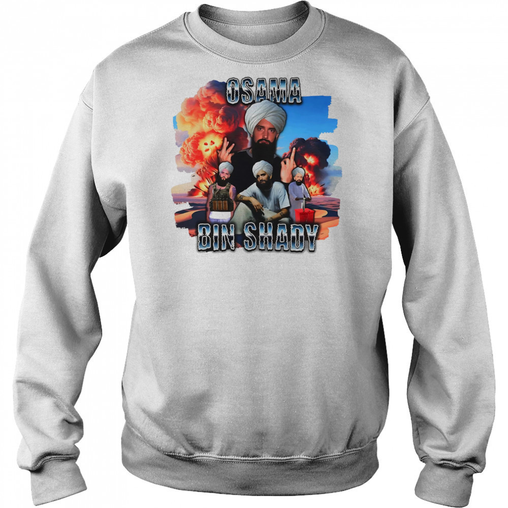 Osama Bin Shady funny shirt Hoodie
