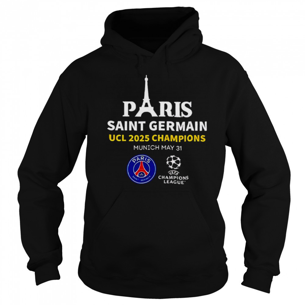 Paris Saint Germain UCL 2025 Champions Munich may 31 T shirt Sweatshirt