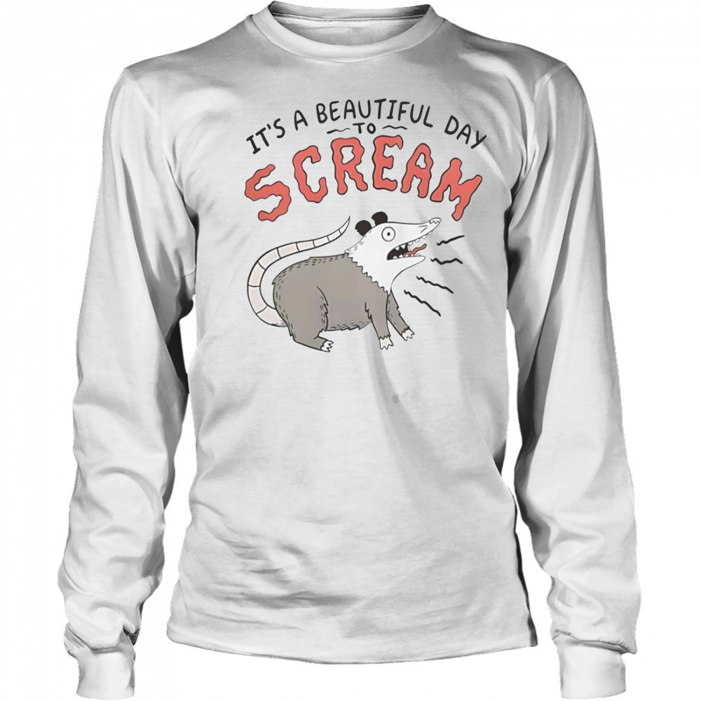 Screaming Possum It’s A Beautiful Day T-Shirt Long Sleeved