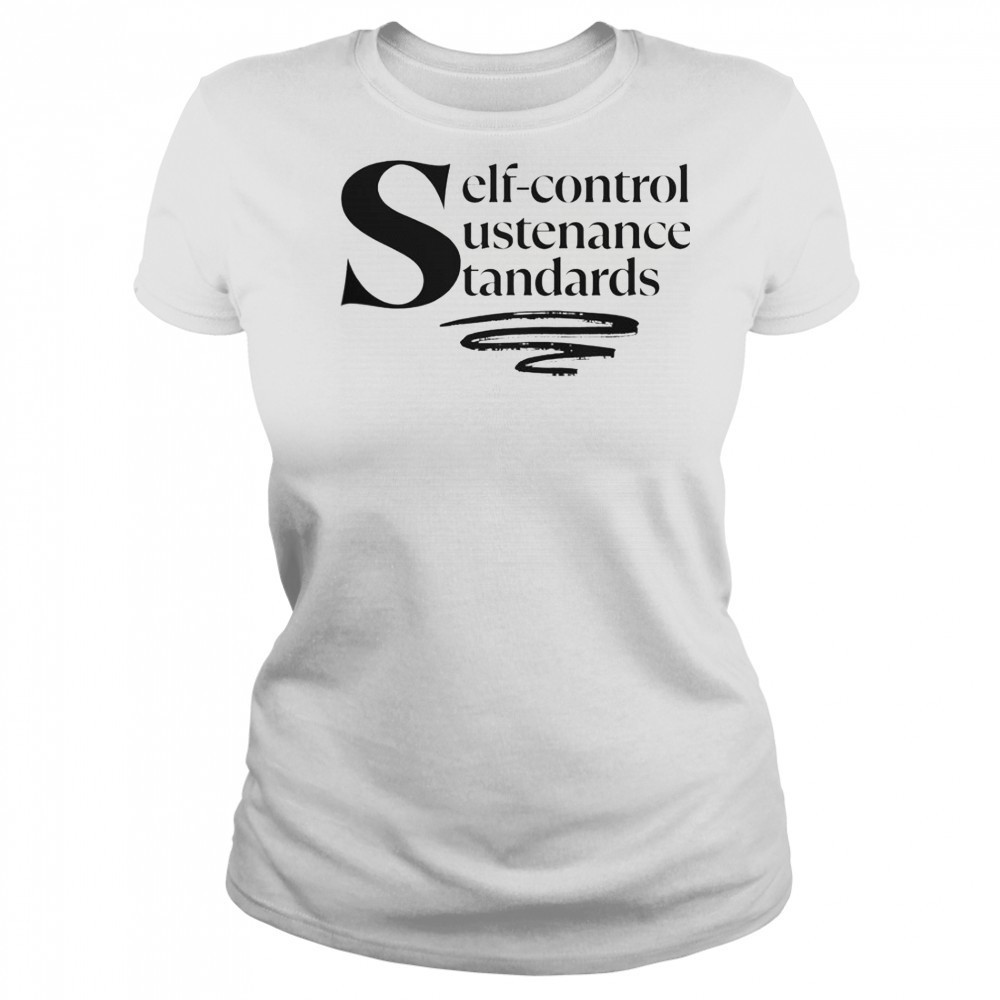 Self-Control Sustenance Standards T-Shirt Women's T-shirt