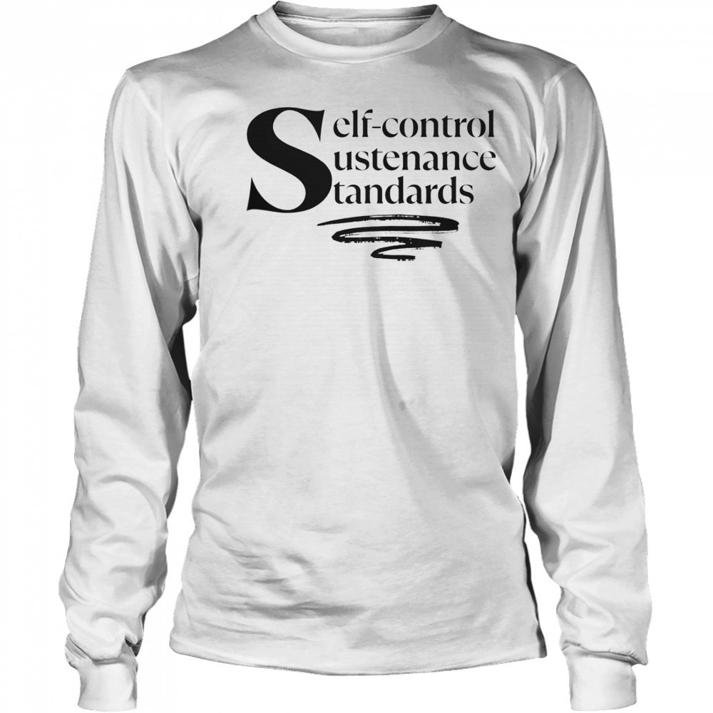 Self-Control Sustenance Standards T-Shirt Long Sleeved