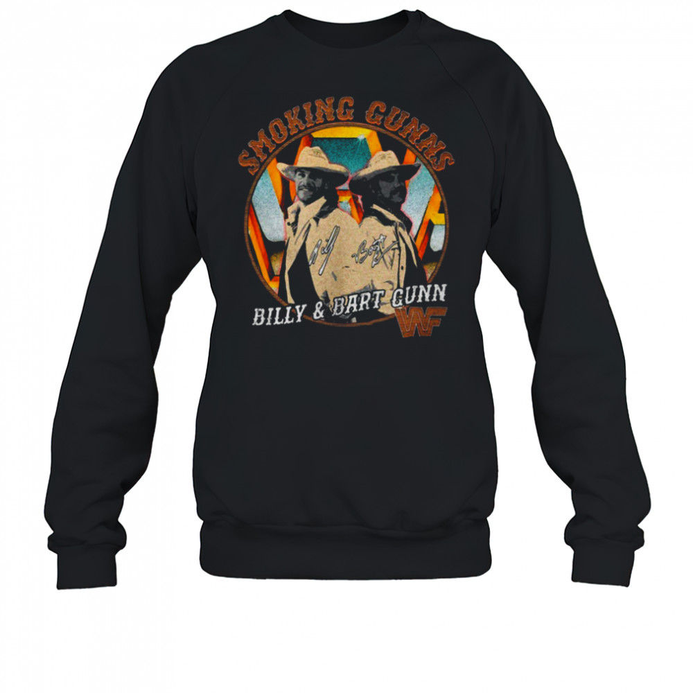 Smoking Gunns Billy and Bart Gunn signatures shirt Sweatshirt