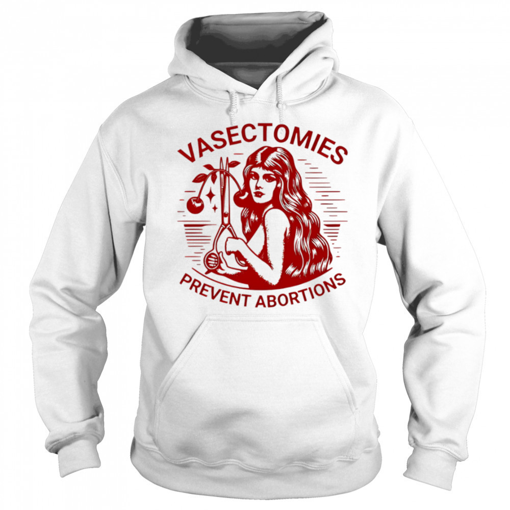 Sonia Sanchez Vasectomies Prevent Abortions shirt Sweatshirt