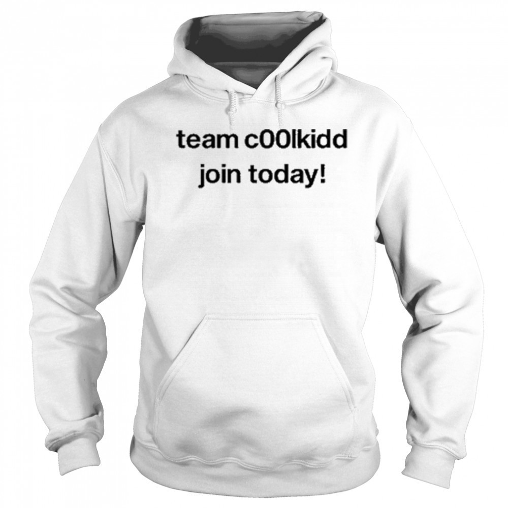 Team Coolkid Join Today shirt Sweatshirt