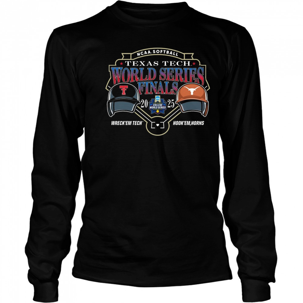 Texas Tech Vs Texas Longhorns NCAA Softball World Series Finals 2025 Wreck’em Tech Vs Hook’em Horns Shirt Long Sleeved