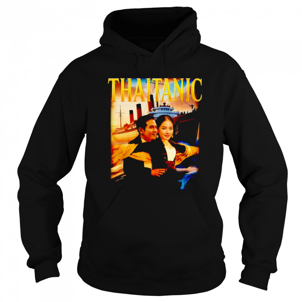 Thaitanic Thailand funny graphic shirt Sweatshirt