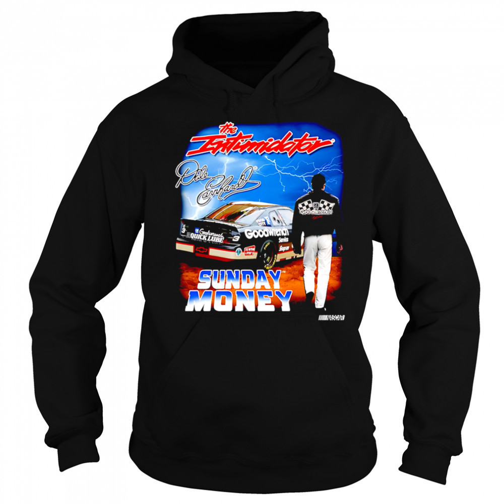 The Intimidator Dale Earnhardt Sunday Money shirt Sweatshirt