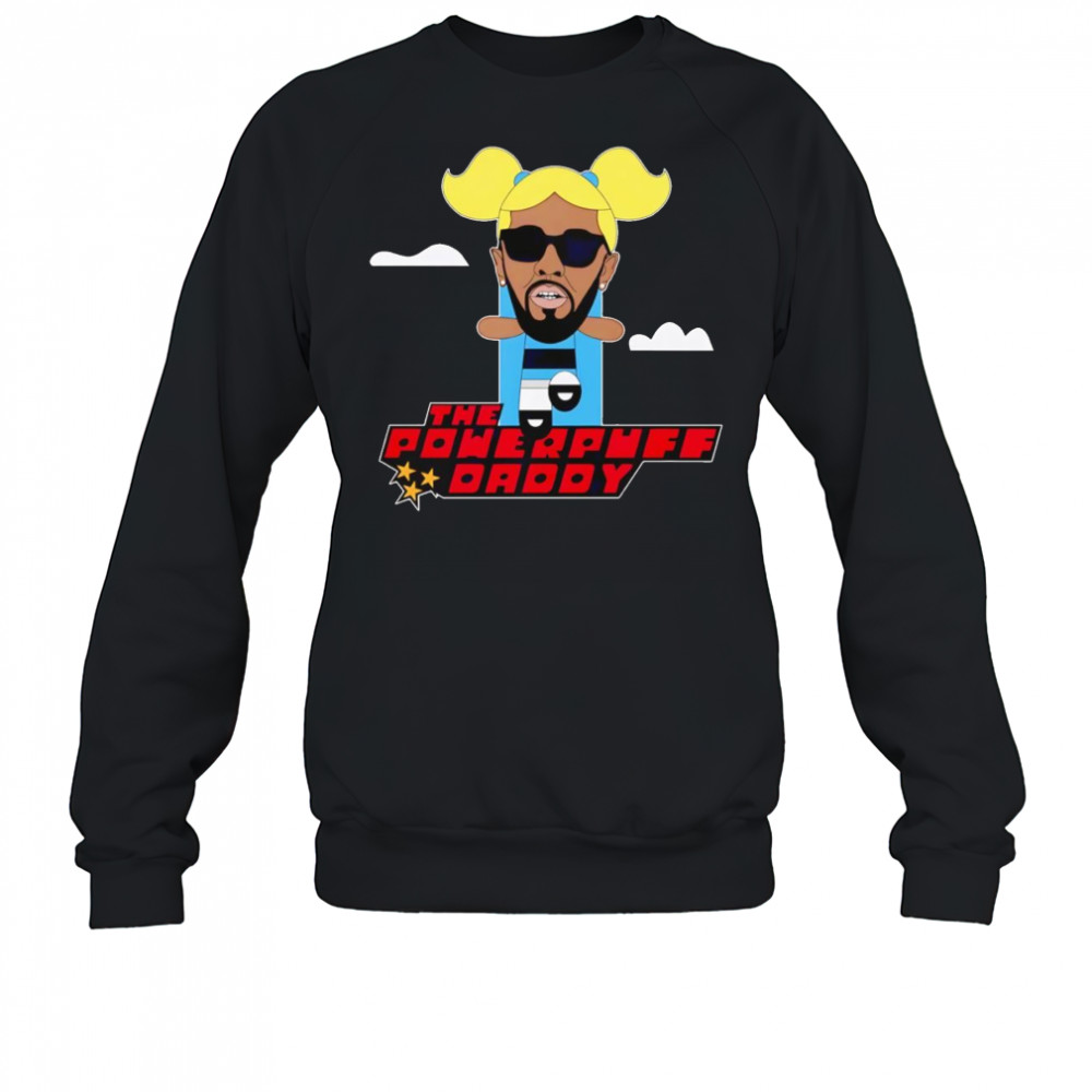 The Powerpuff Daddy Bubbles shirt Sweatshirt