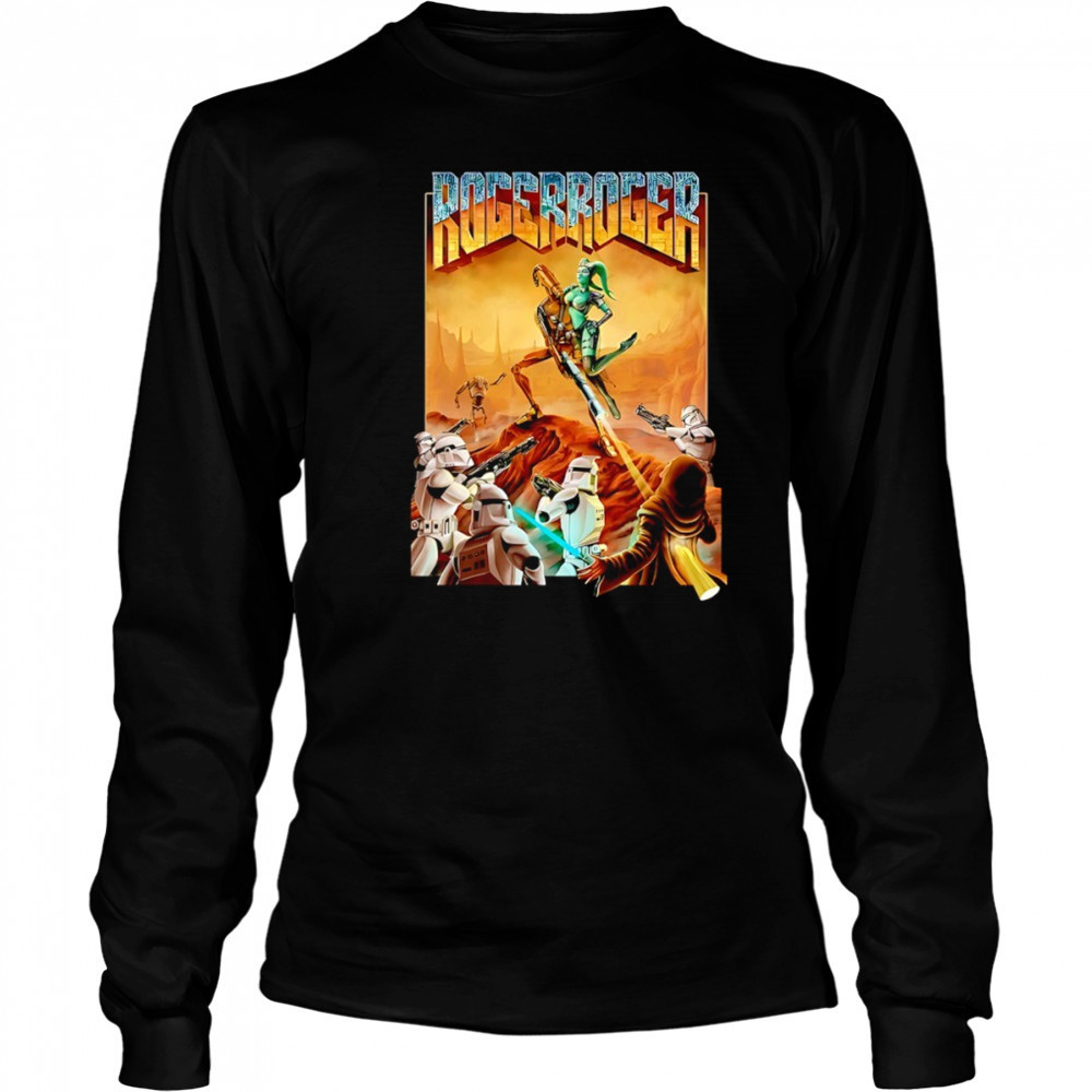 The Star Wars Roger Roger shirt Long Sleeved
