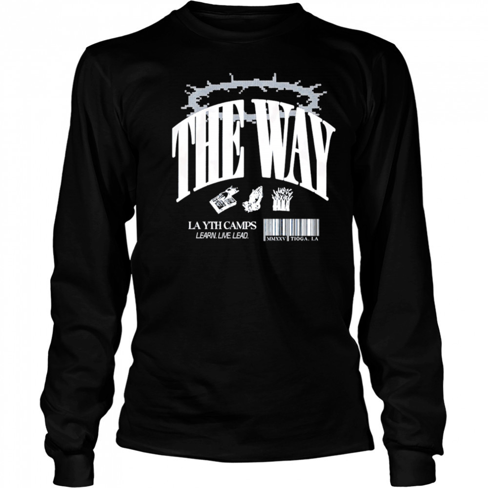 The Way La Yth Camps Learn Live Lead shirt Long Sleeved