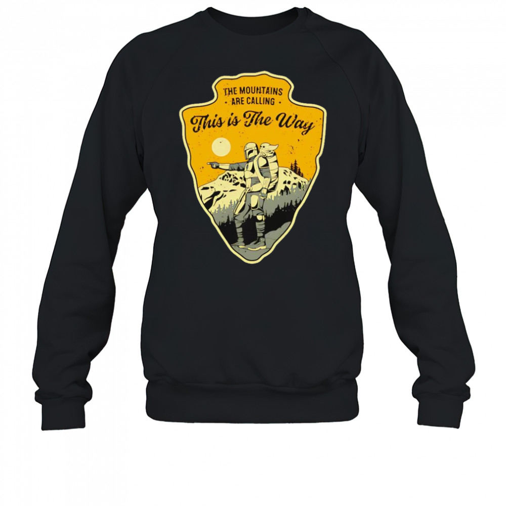 The Way to the Mountains Din Djarin and Grogu shirt Sweatshirt