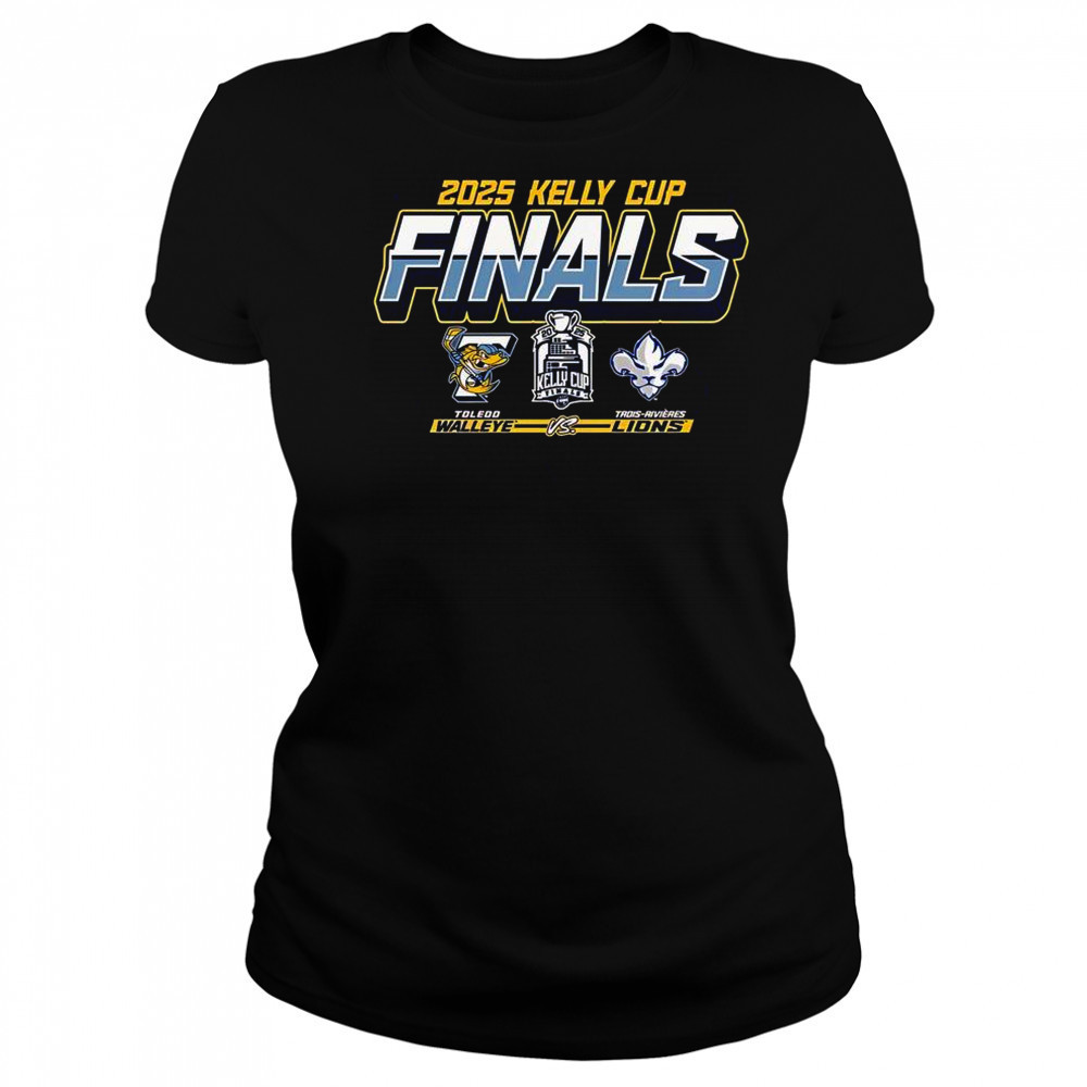 Toledo Walleye Vs Trois-Rivieres Lions 2025 Kelly Cup Finals Matchup T-Shirt Women's T-shirt