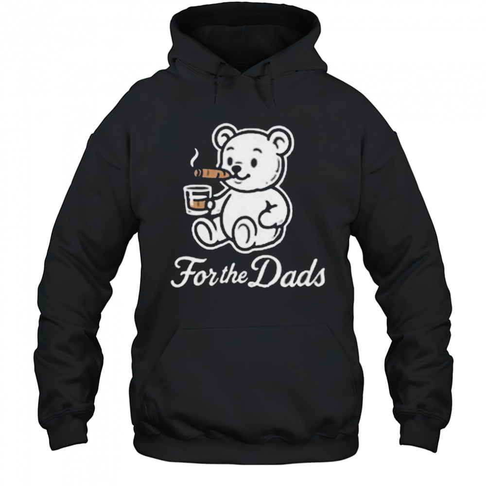 Will Compton For The Dads Teddy & Whiskey Bear Cigarettes T shirts Hoodie