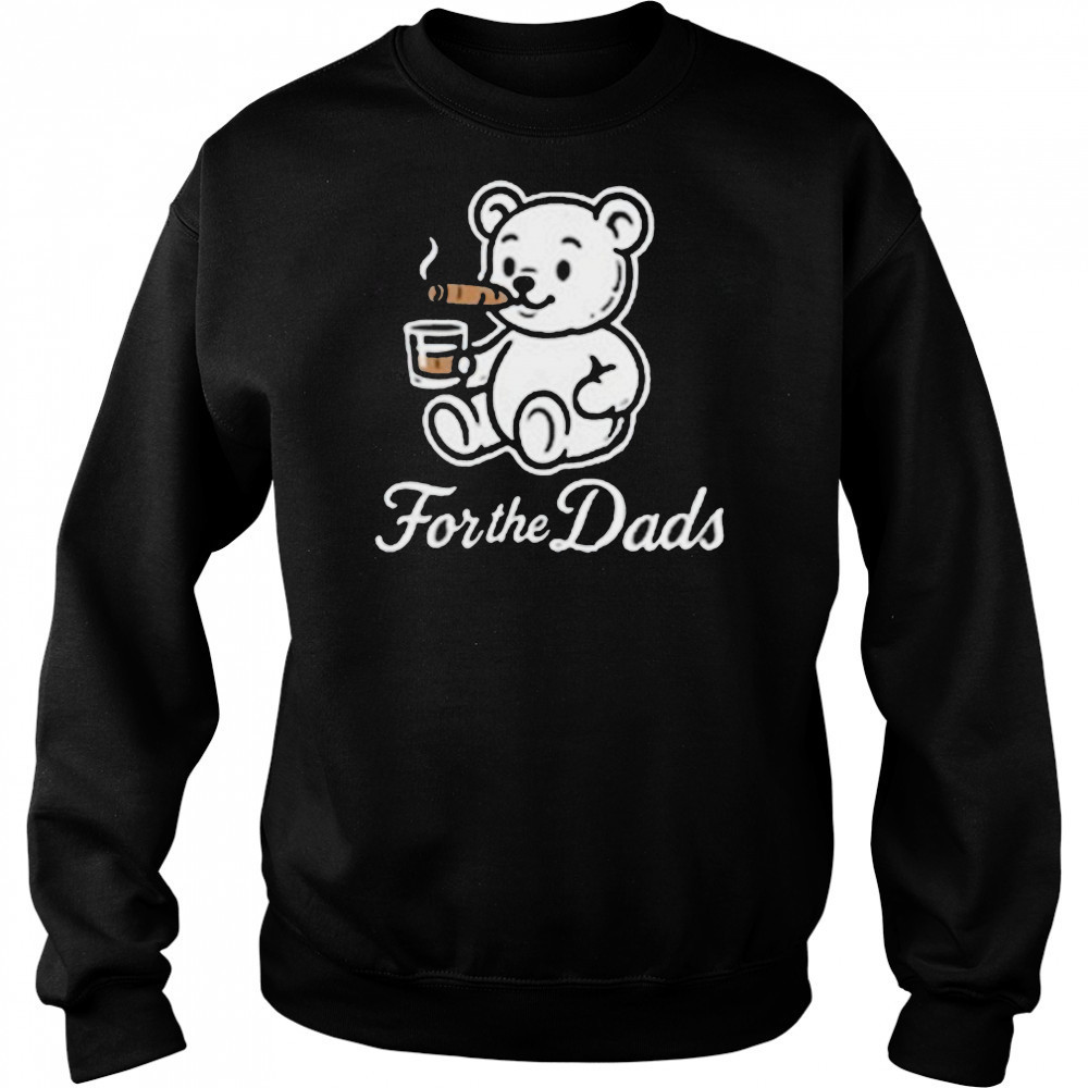 Will Compton For The Dads Teddy & Whiskey Bear Cigarettes T shirts Hoodie