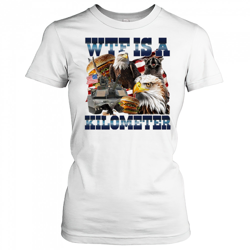 WTF is a kilometer eagle shirt Women's T-shirt