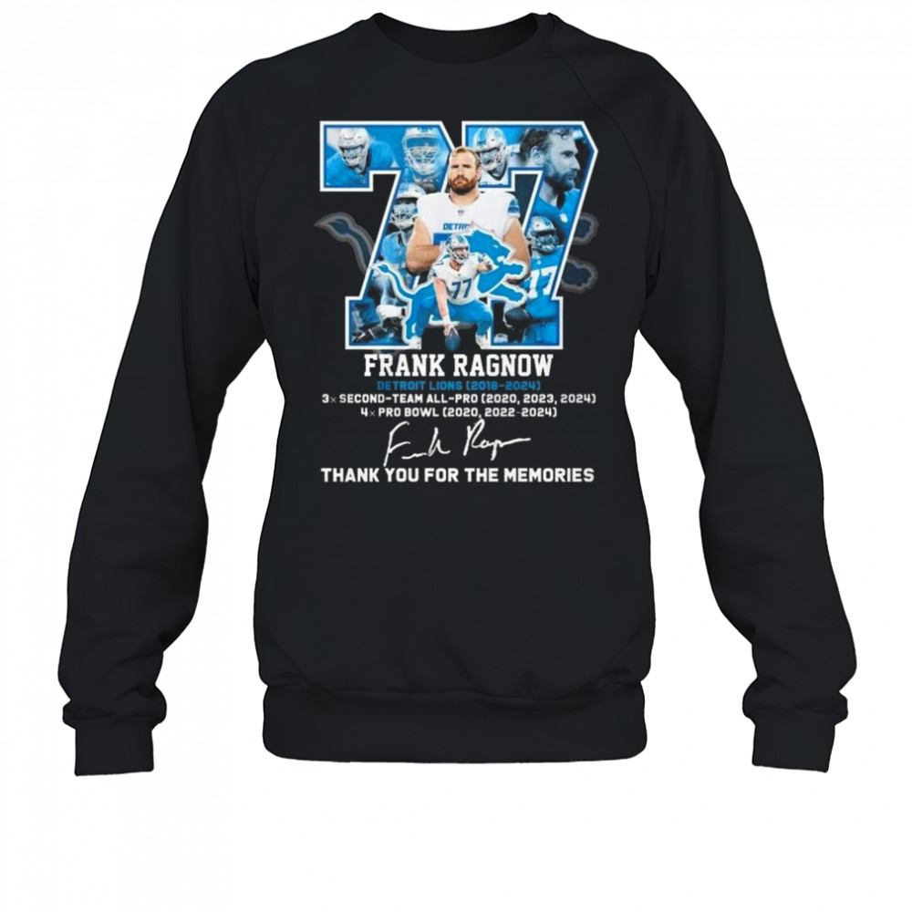 77 Frank Ragnow Detroit Lions Team Thank You For Memories 2025 Signature Shirt Sweatshirt