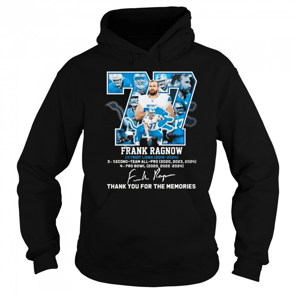 77 Frank Ragnow Detroit Lions Team Thank You For Memories 2025 Signature Shirt Sweatshirt
