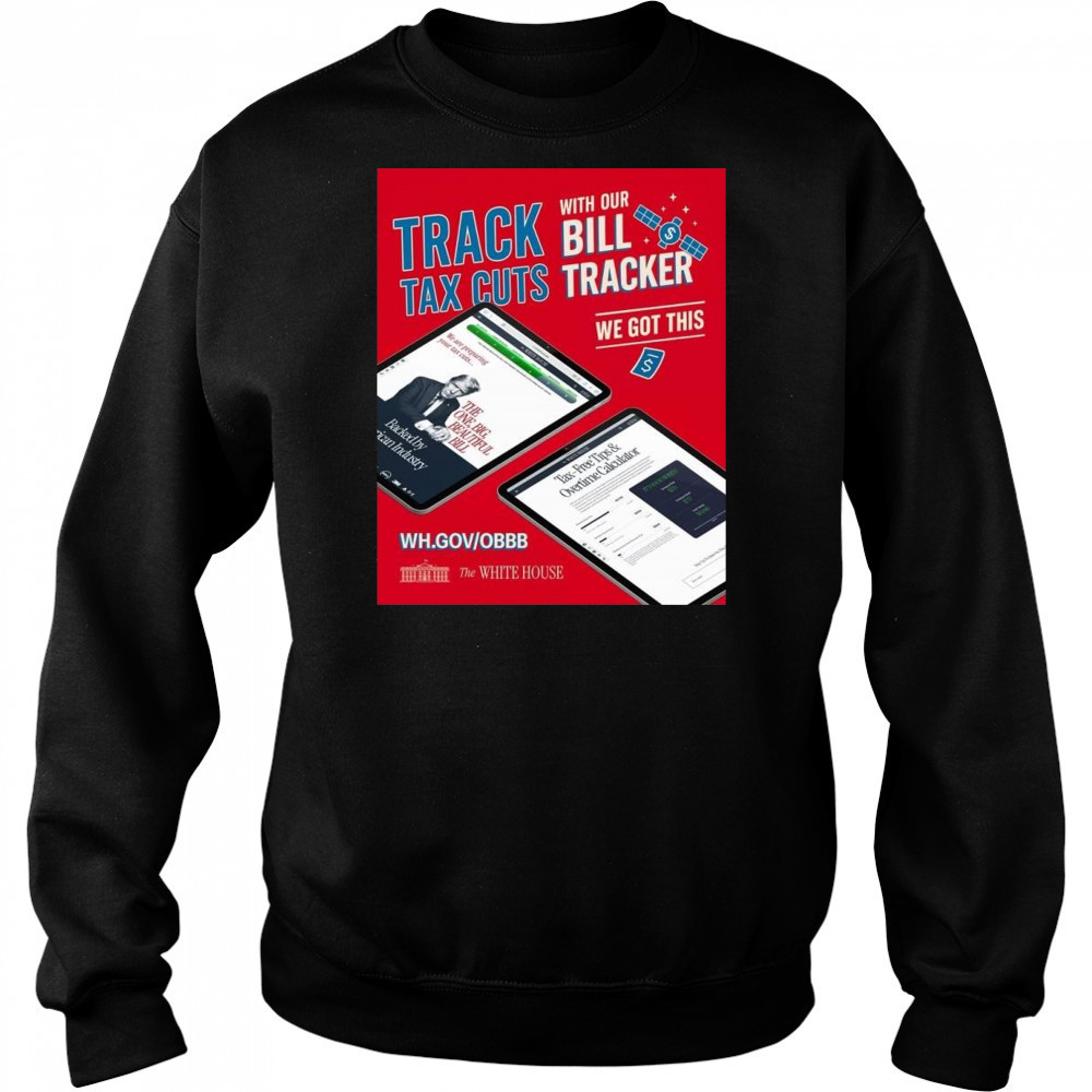 Americans Got Tax Cuts Coming Tracking Shirt Hoodie