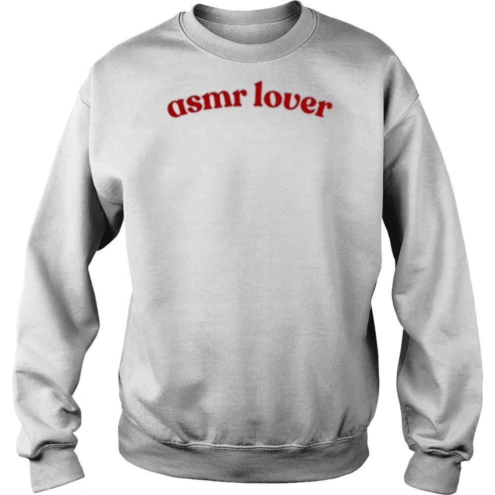 Asmr Lover T-Shirt Hoodie