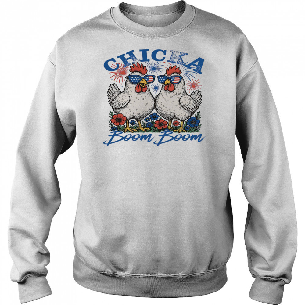 Chicka boom boom 4th of July shirt Hoodie