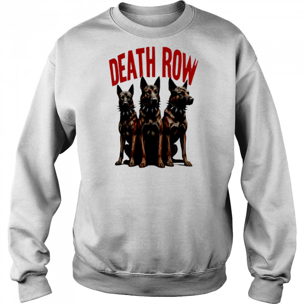 Death Row Dogs shirt Hoodie