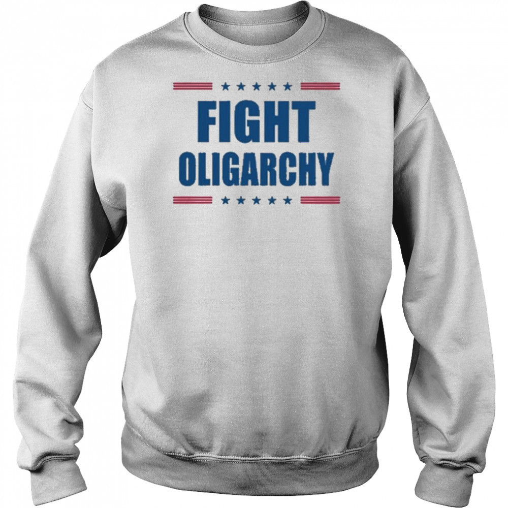 Fight Oligarchy Shirt Hoodie