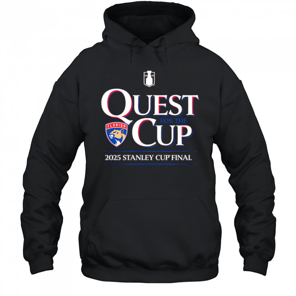 Florida Panthers 2025 Stanley Cup Final Quest for the Cup shirt Hoodie
