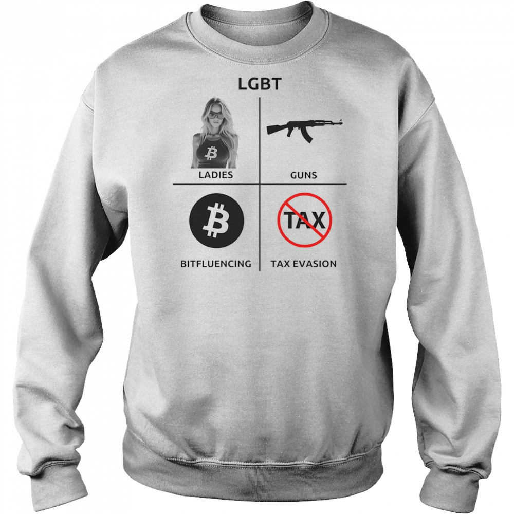 LGBT ladies guns bitfluencing tax evasion shirt Hoodie