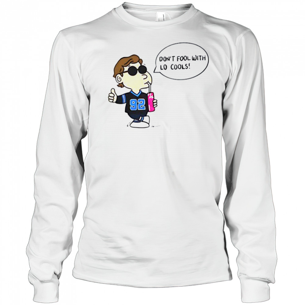 Lo’ Cooley Mr. 92 don’t fool with lo cools shirt Long Sleeved