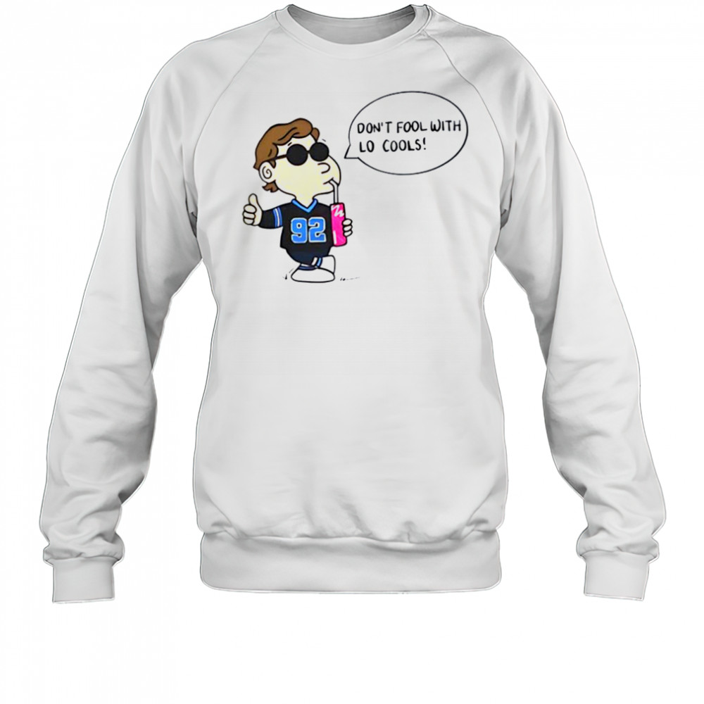 Lo’ Cooley Mr. 92 don’t fool with lo cools shirt Sweatshirt
