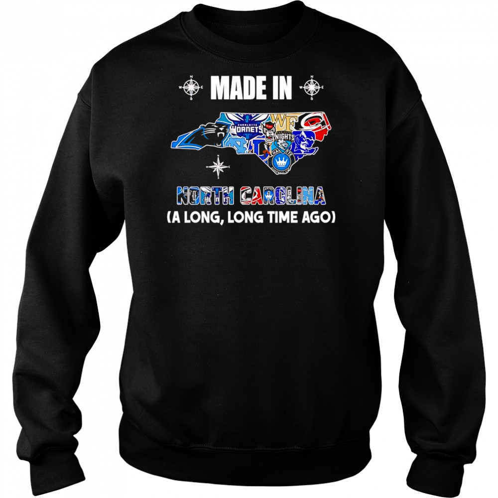 Made in North Carolina a long long time ago shirt Hoodie