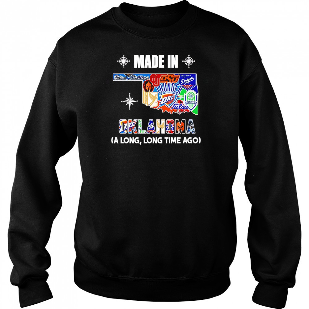 Made in Oklahoma a long long time ago shirt Hoodie