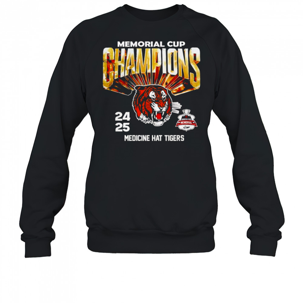 Memorial Cup Champions 2024 2025 Medicine Hat Tigers Shirt Sweatshirt