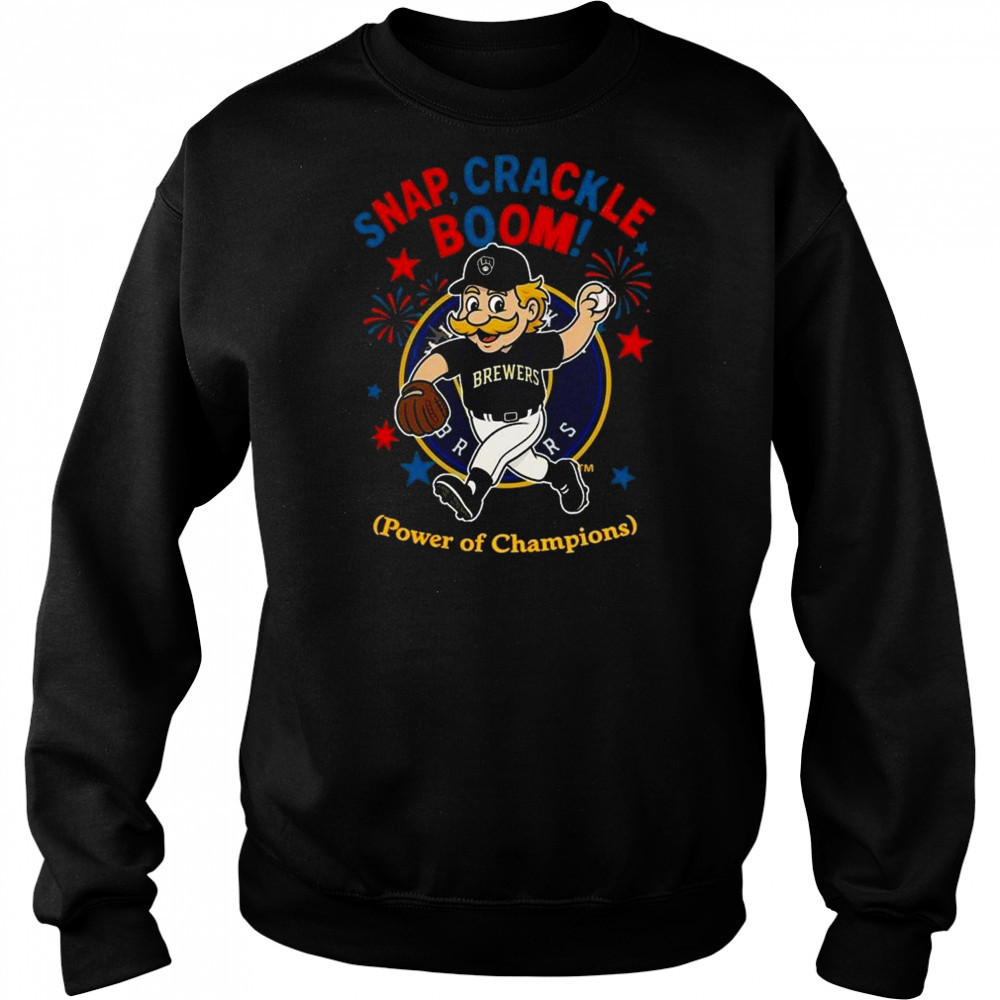 Milwaukee Brewers Snap Crackle Boom Power Of Champions Independence Day Shirt Hoodie