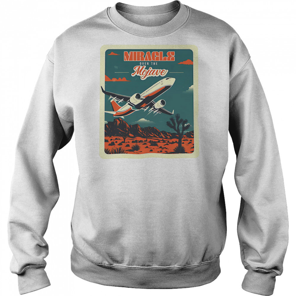 Miracle over the Mojave plane shirt Hoodie