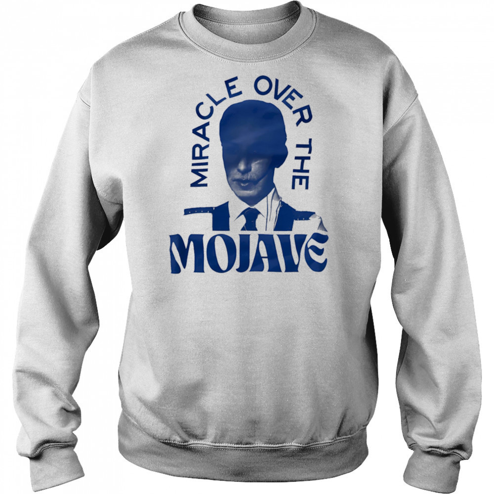 Miracle over the Mojave shirt Hoodie