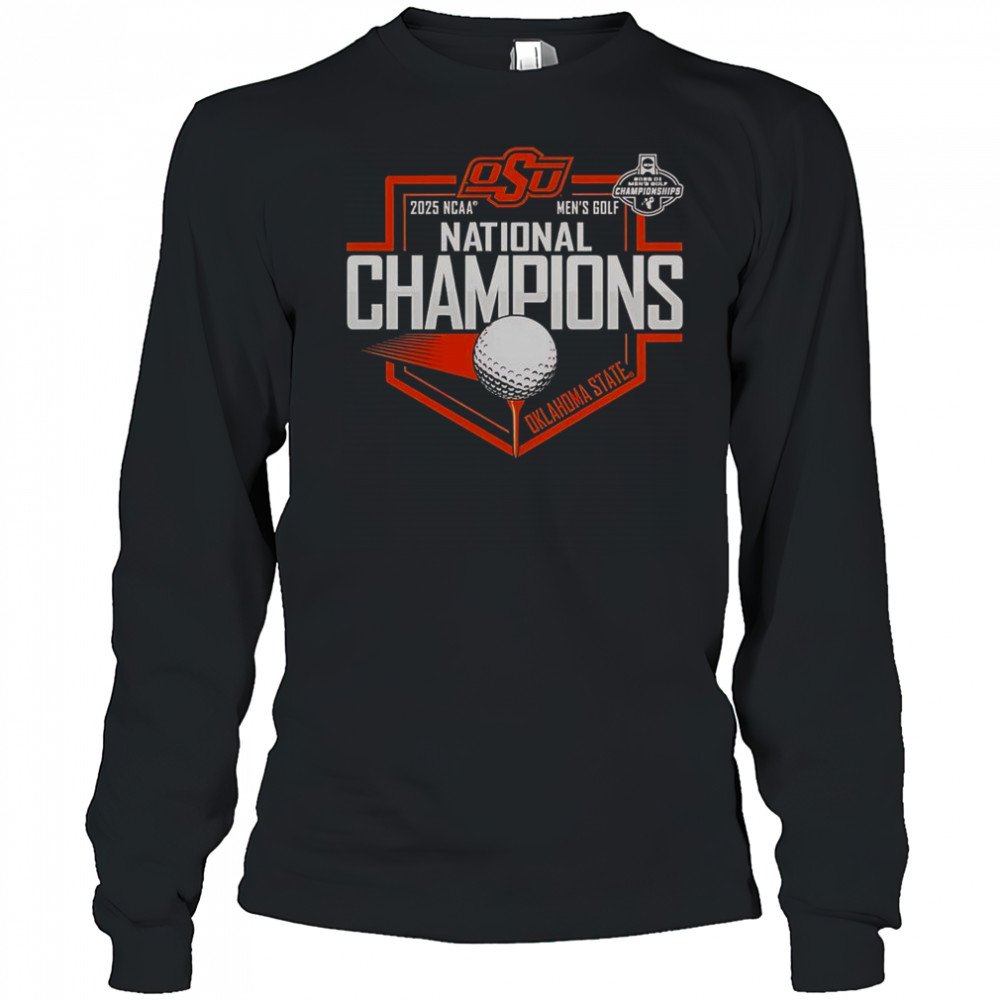 Oklahoma State Cowboys 2025 2025 NCAA Golf Champions T-Shirt Long Sleeved