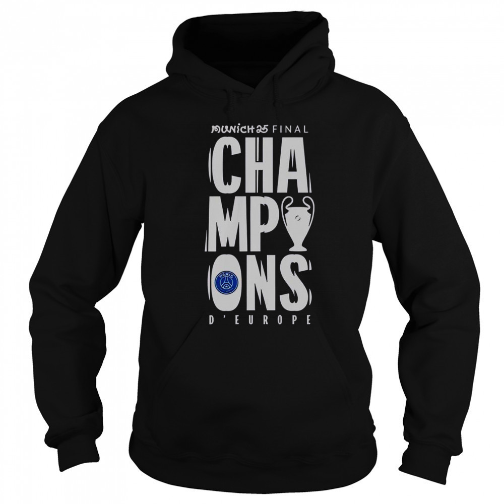 Paris Saint-Germain UCL Champions Munich 2025 D’ Europe T-Shirt Sweatshirt